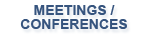 Meetings -
                            Conferences
